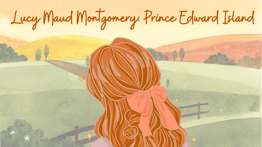 Lucy Maud Montgomery: Prince Edward Island - Shelfaware