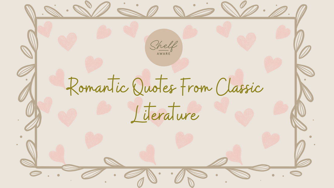 romantic quotes from classic literature