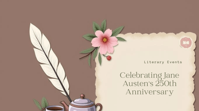 Celebrating Jane Austen's 250th Anniversary - Shelfaware