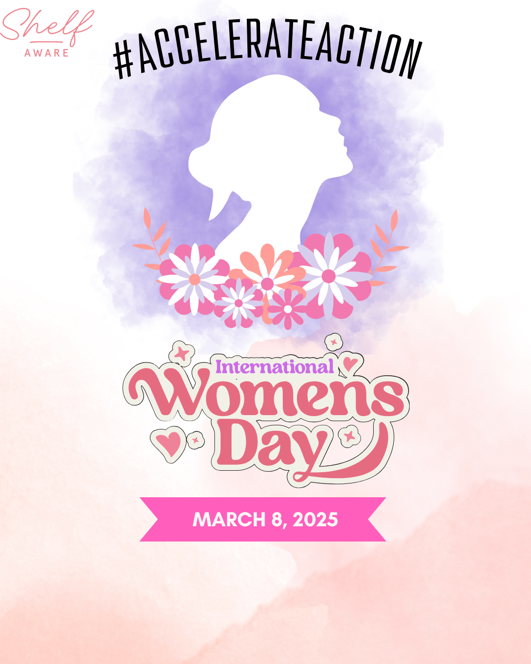 International Women's Day #AccelerateAction - Shelfaware