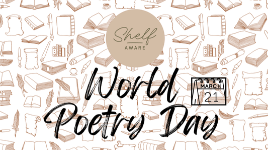 World Poetry day 2025- 21st March - Shelfaware