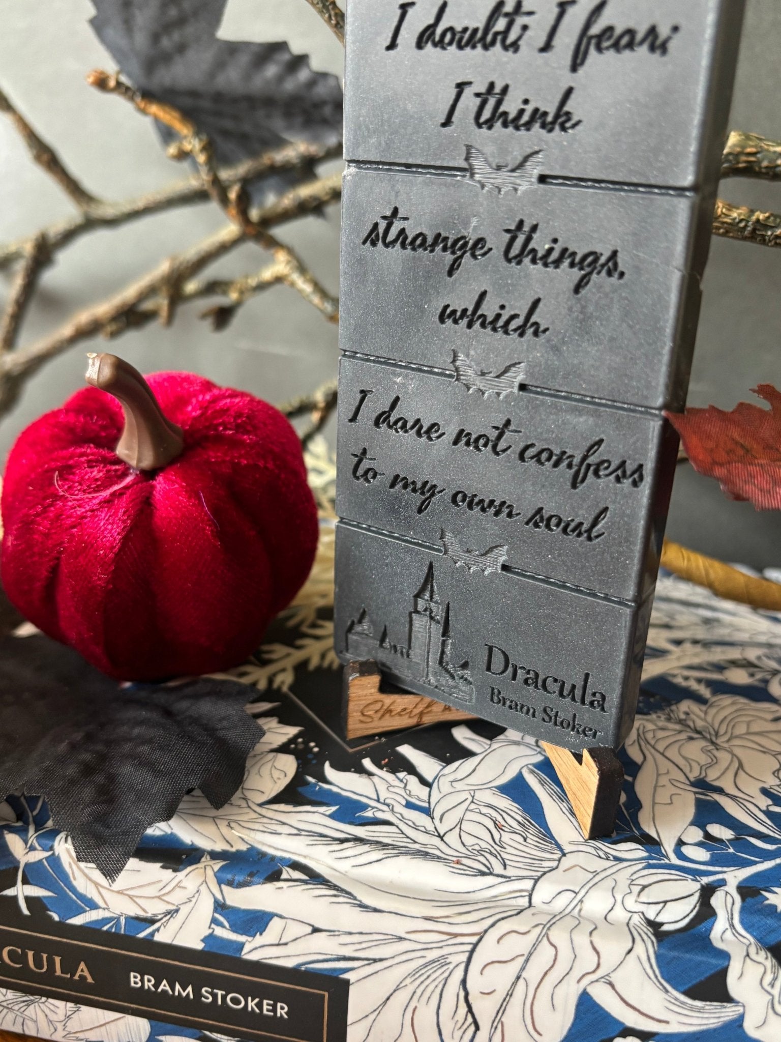 I Doubt, I Fear, I Think Strange Things - Dracula wax melt bar on a display stand